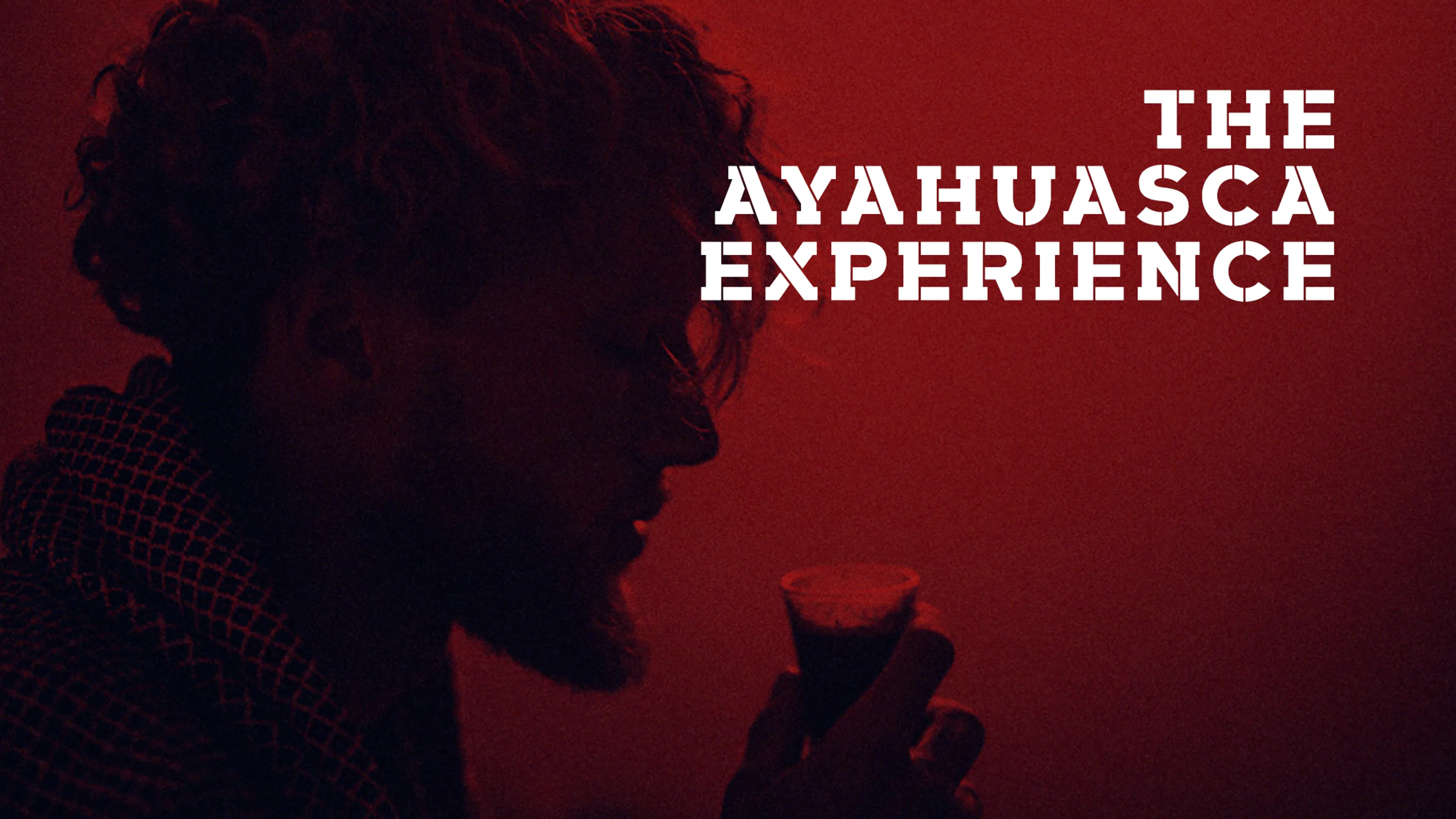 The Ayahuasca Experience poster